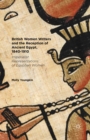 British Women Writers and the Reception of Ancient Egypt, 1840-1910 : Imperialist Representations of Egyptian Women - eBook