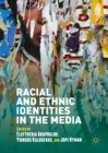 Racial and Ethnic Identities in the Media - eBook