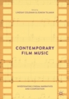 Contemporary Film Music : Investigating Cinema Narratives and Composition - eBook