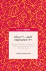 Health and Prosperity : Efficient Health Systems for Thriving Nations in the 21st Century - eBook