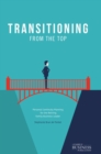 Transitioning from the Top : Personal Continuity Planning for the Retiring Family Business Leader - eBook