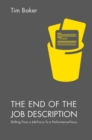 The End of the Job Description : Shifting From a Job-Focus To a Performance-Focus - eBook