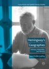 Hemingway's Geographies : Intimacy, Materiality, and Memory - eBook