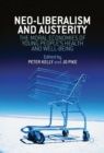 Neo-Liberalism and Austerity : The Moral Economies of Young People's Health and Well-being - eBook