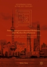 States, Intergovernmental Relations, and Market Development : Comparing Capitalist Growth in Contemporary China and 19th Century United States - eBook