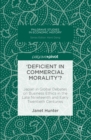 'Deficient in Commercial Morality'? : Japan in Global Debates on Business Ethics in the Late Nineteenth and Early Twentieth Centuries - eBook