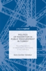 Politics of Favoritism in Public Procurement in Turkey : Reconfigurations of Dependency Networks in the AKP Era - eBook