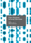 Class Divisions in Serial Television - eBook