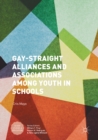 Gay-Straight Alliances and Associations among Youth in Schools - eBook