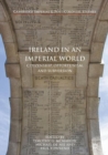 Ireland in an Imperial World : Citizenship, Opportunism, and Subversion - eBook