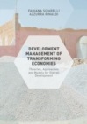Development Management of Transforming Economies : Theories, Approaches and Models for Overall Development - eBook