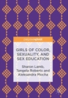 Girls of Color, Sexuality, and Sex Education - eBook
