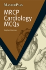 MRCP Cardiology MCQs - eBook