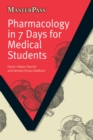 Pharmacology in 7 Days for Medical Students - eBook