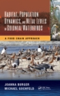 Habitat, Population Dynamics, and Metal Levels in Colonial Waterbirds : A Food Chain Approach - eBook