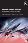 Intimate Partner Violence : New Perspectives in Research and Practice - Book