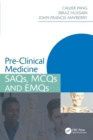 Pre-Clinical Medicine : SAQs, MCQs and EMQs - Book