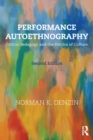 Performance Autoethnography : Critical Pedagogy and the Politics of Culture - Book