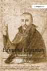 Edmund Campion : A Scholarly Life - Book