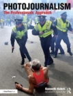 Photojournalism : The Professionals' Approach - Book