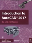 Introduction to AutoCAD 2017 : 2D and 3D Design - Book