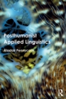 Posthumanist Applied Linguistics - Book