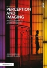 Perception and Imaging : Photography as a Way of Seeing - Book