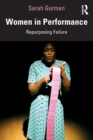 Women in Performance : Repurposing Failure - Book