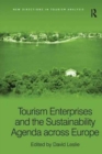 Tourism Enterprises and the Sustainability Agenda across Europe - Book