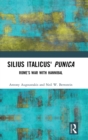 Silius Italicus' Punica : Rome’s War with Hannibal - Book