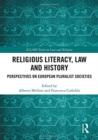 Religious Literacy, Law and History : Perspectives on European Pluralist Societies - Book