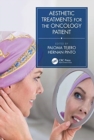 Aesthetic Treatments for the Oncology Patient - Book