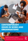 Contemporary Issues in Work and Organisations : Actors and Institutions - Book