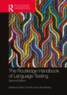 The Routledge Handbook of Language Testing - Book