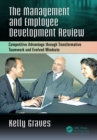 The Management and Employee Development Review : Competitive Advantage through Transformative Teamwork and Evolved Mindsets - eBook