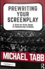 Prewriting Your Screenplay : A Step-by-Step Guide to Generating Stories - Book