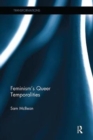 Feminism's Queer Temporalities - Book