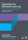 Essentials for Blended Learning, 2nd Edition : A Standards-Based Guide - Book