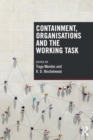 Containment, Organisations and the Working Task - Book