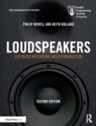 Loudspeakers : For Music Recording and Reproduction - Book