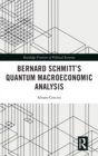 Bernard Schmitt’s Quantum Macroeconomic Analysis - Book