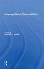 Shaping a Global Theological Mind - Book