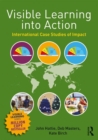 Visible Learning into Action : International Case Studies of Impact - Book