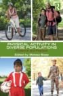 Physical Activity in Diverse Populations : Evidence and Practice - Book
