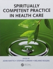 Spiritually Competent Practice in Health Care - Book