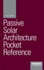 Passive Solar Architecture Pocket Reference - Book