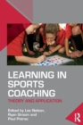 Learning in Sports Coaching : Theory and Application - Book