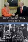 British Foreign Policy since 1945 - Book