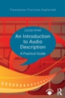 An Introduction to Audio Description : A practical guide - Book