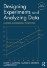Designing Experiments and Analyzing Data : A Model Comparison Perspective, Third Edition - Book